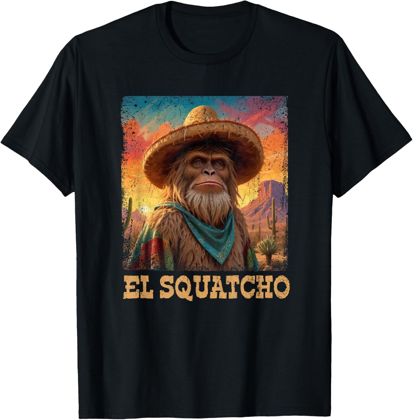 El Squatcho Poncho Western Bigfoot Funny Sasquatch T-Shirt - T-Shirt | Black