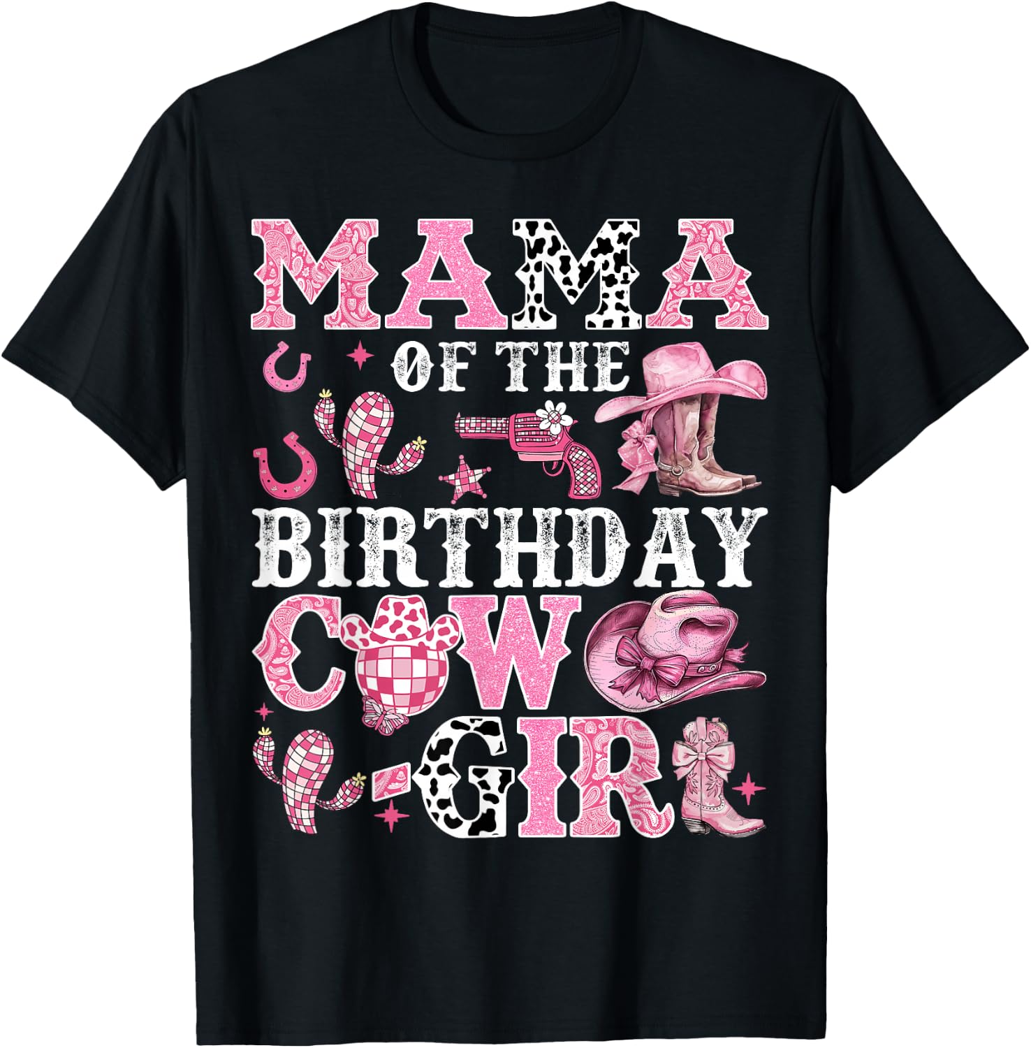 Mama Of The Birthday Cow-Girl Rodeo Cow Girl Birthday T-Shirt - T-Shirt | Black