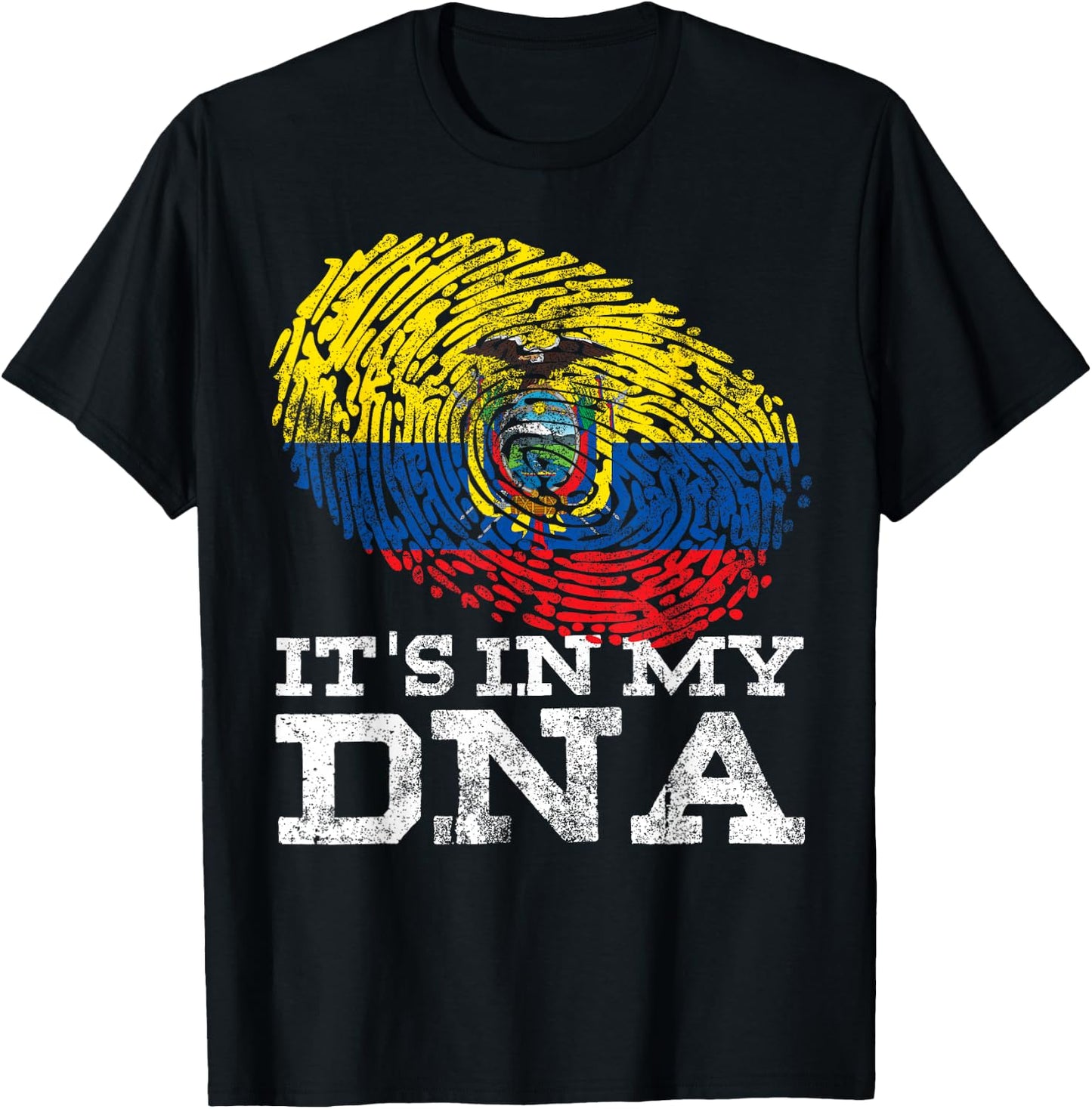 It's in My DNA Ecuadorian Hispanic Gifts Cool Ecuador Flag T-Shirt - T-Shirt | Black