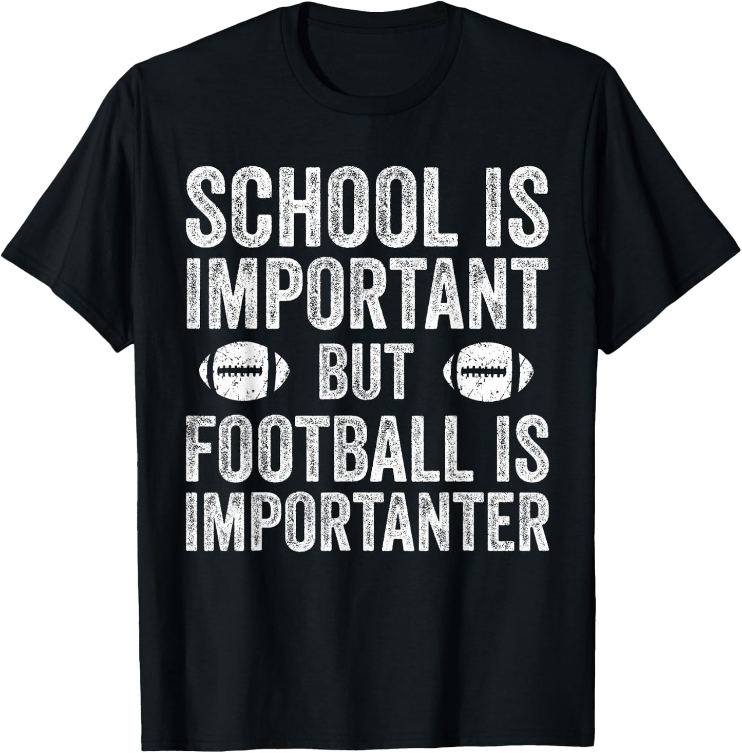 School is Important Football is Importanter Football Lineman T-Shirt - T-Shirt | Black