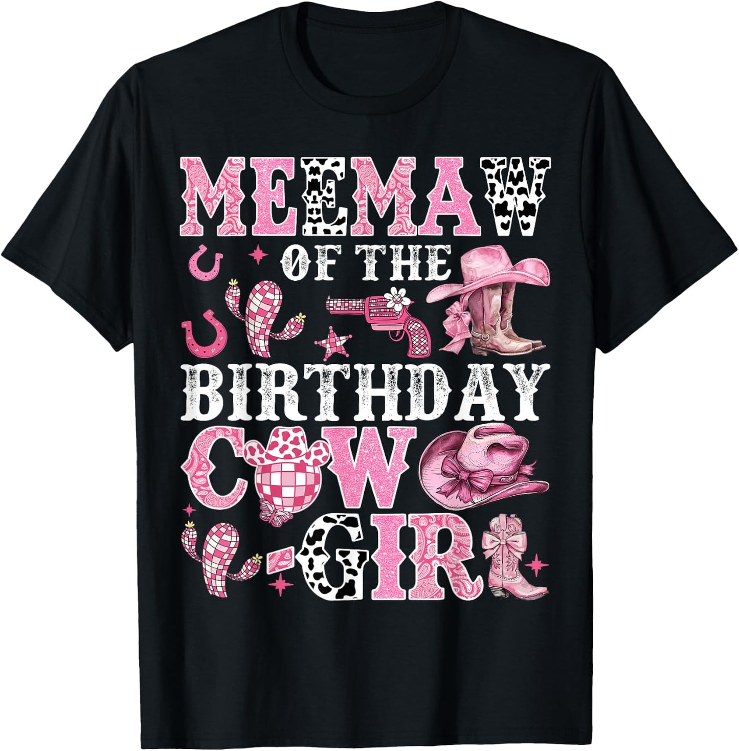 Meemaw Of The Birthday Cow-Girl Rodeo Cow Girl Birthday T-Shirt - T-Shirt | Black