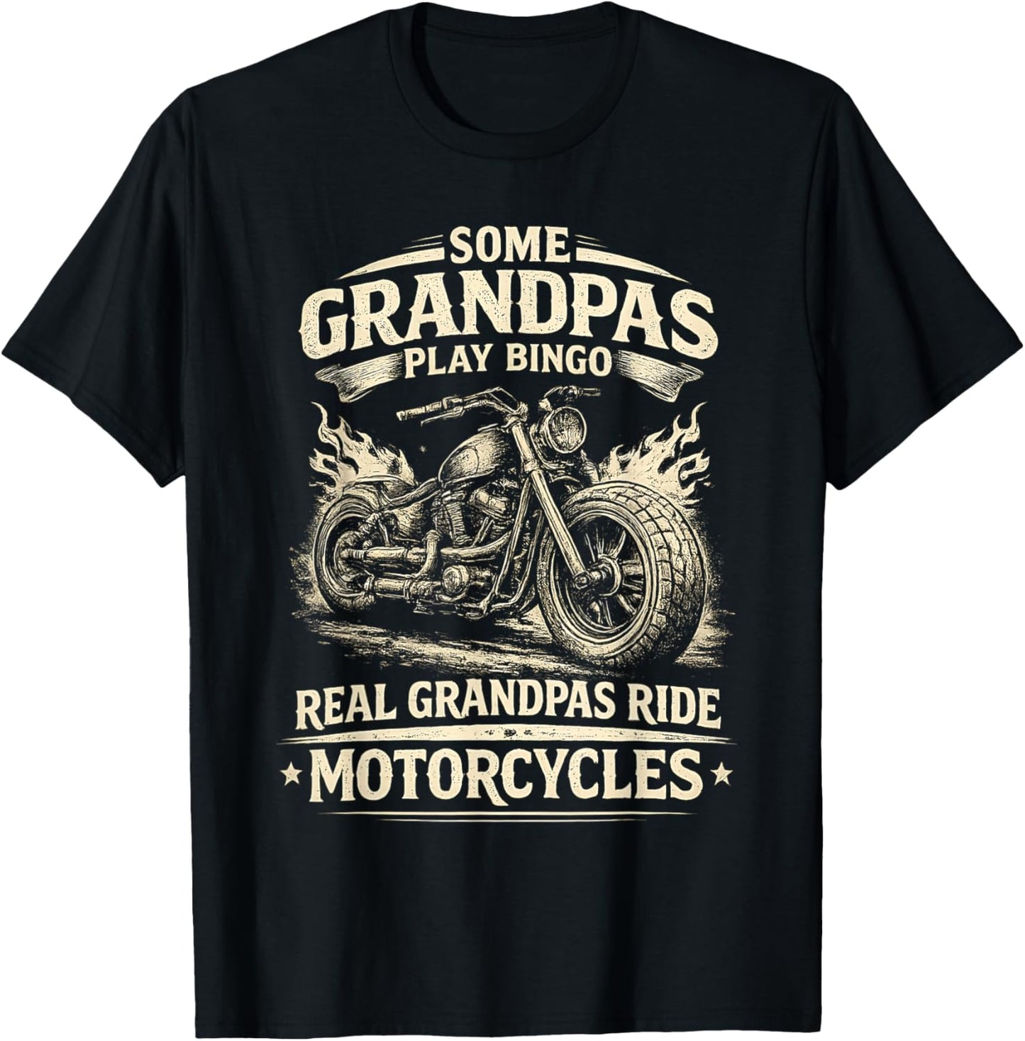 Some Grandpas Play Bingo Real Grandpas Ride Motorcycles T-Shirt - T-Shirt | Black