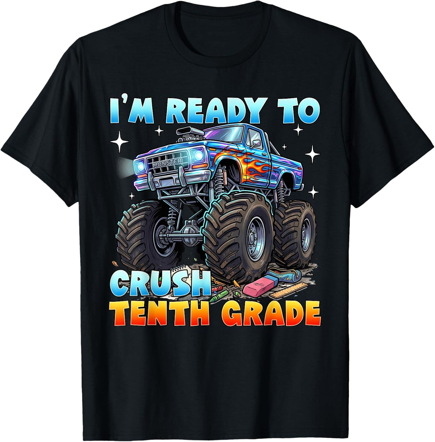 Im Ready to Crush Sophomore Monster Truck Back to School T-Shirt - T-Shirt | Black