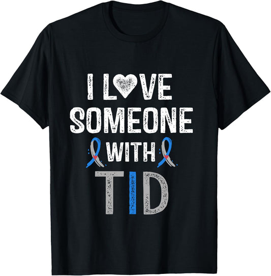 I Love Someone With T1D Shirt Type 1 Diabetes Awareness Gift T-Shirt - T-Shirt | Black