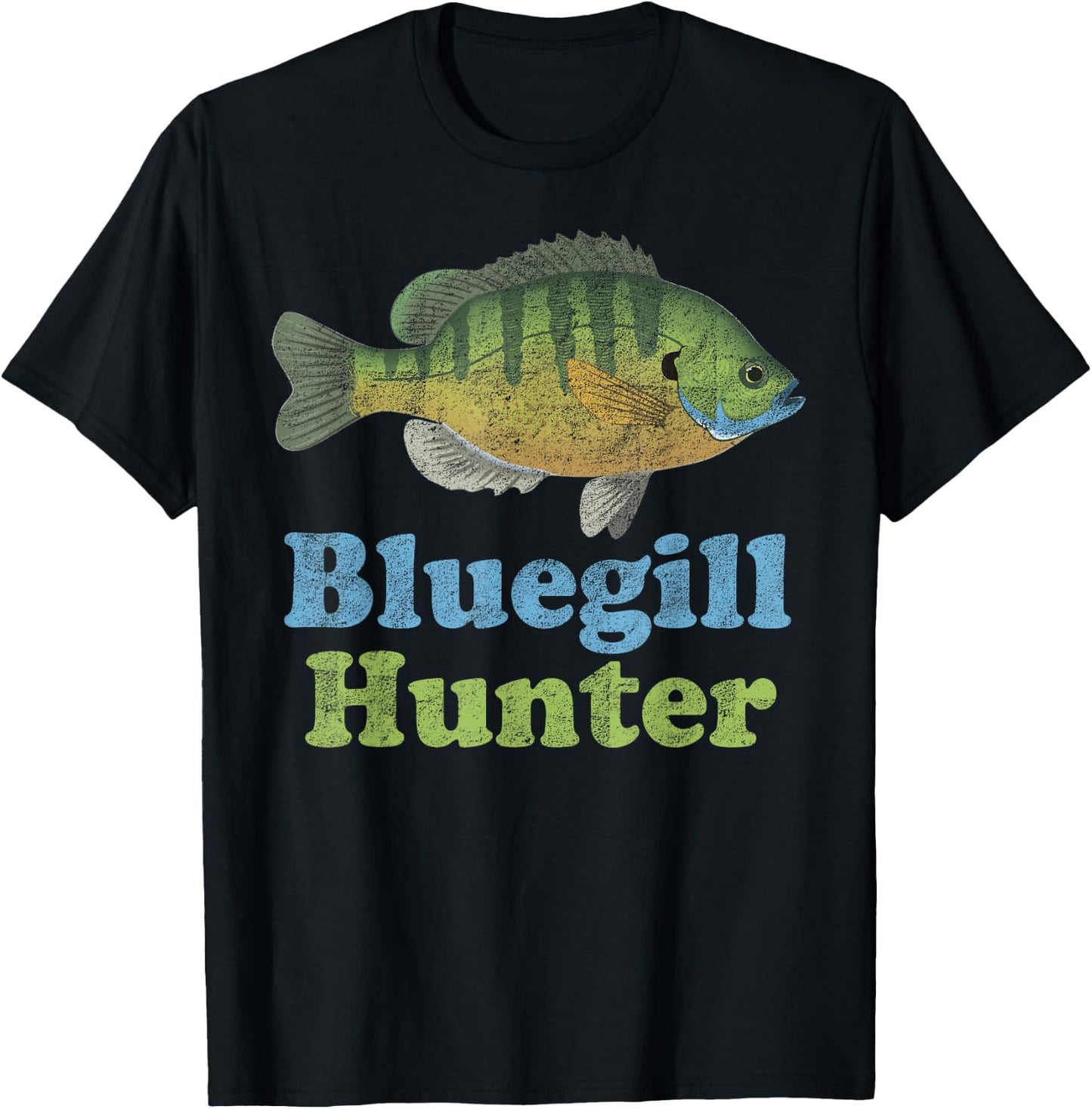 Bluegill Hunter Shirt: Funny Fishing Fisherman T-Shirt - T-Shirt | Black