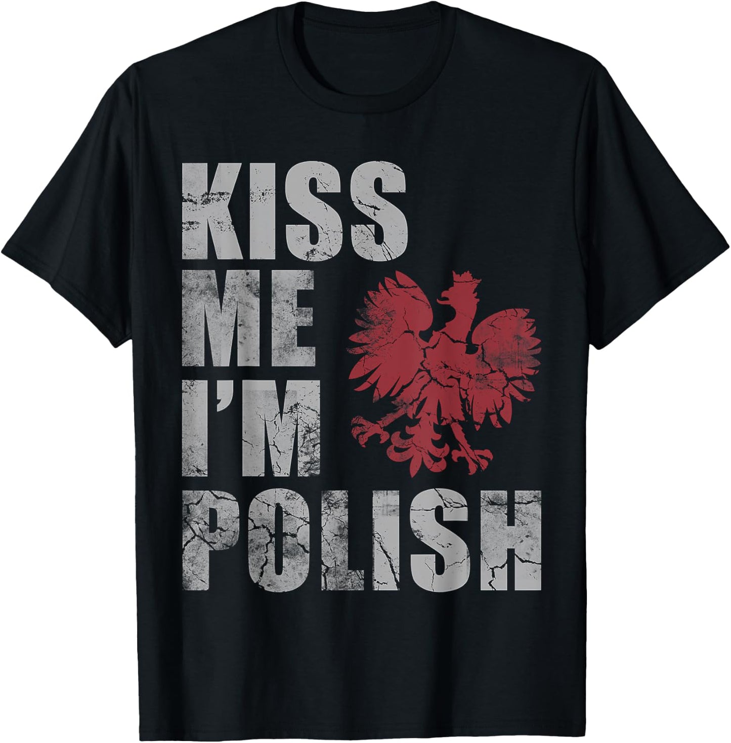 Kiss Me I'm Polish Poland Polska Gift T-Shirt - T-Shirt | Black
