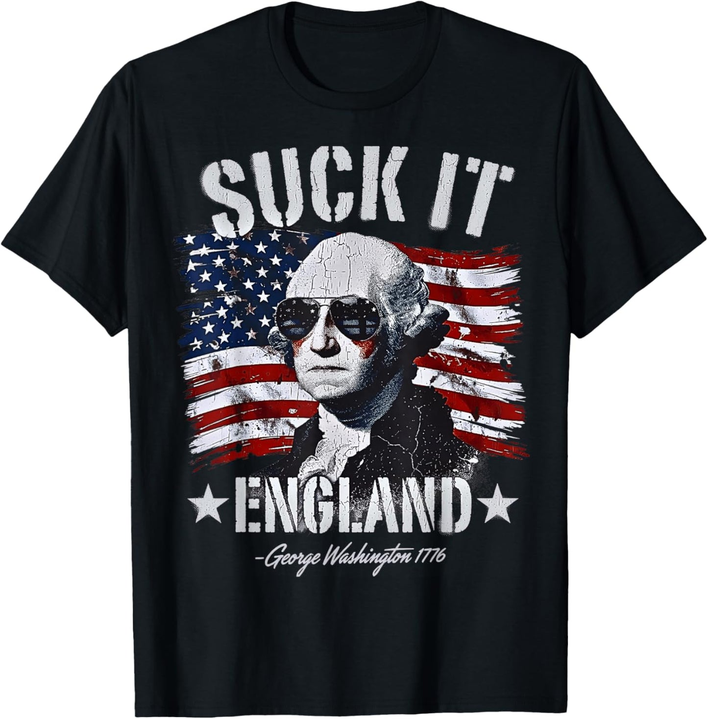 Suck-It England Funny 4th of July George Washington 1776 T-Shirt - T-Shirt | Black