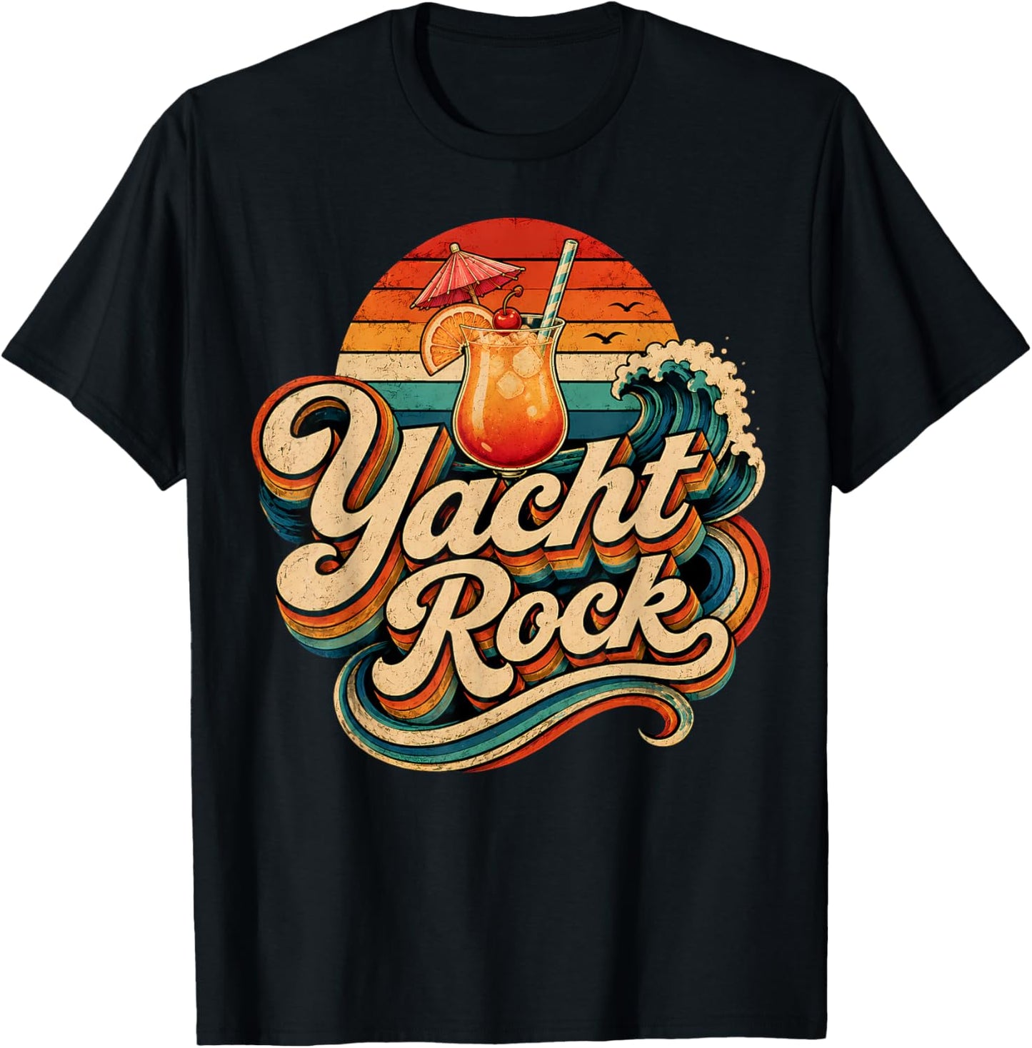 Yacht Rock Cocktail Vintage 70s 80s Music Vibes Grunge Retro T-Shirt - T-Shirt | Black