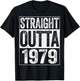 Straight Outta 1979 Shirt Men Women 46th Birthday T-Shirt - T-Shirt | Black