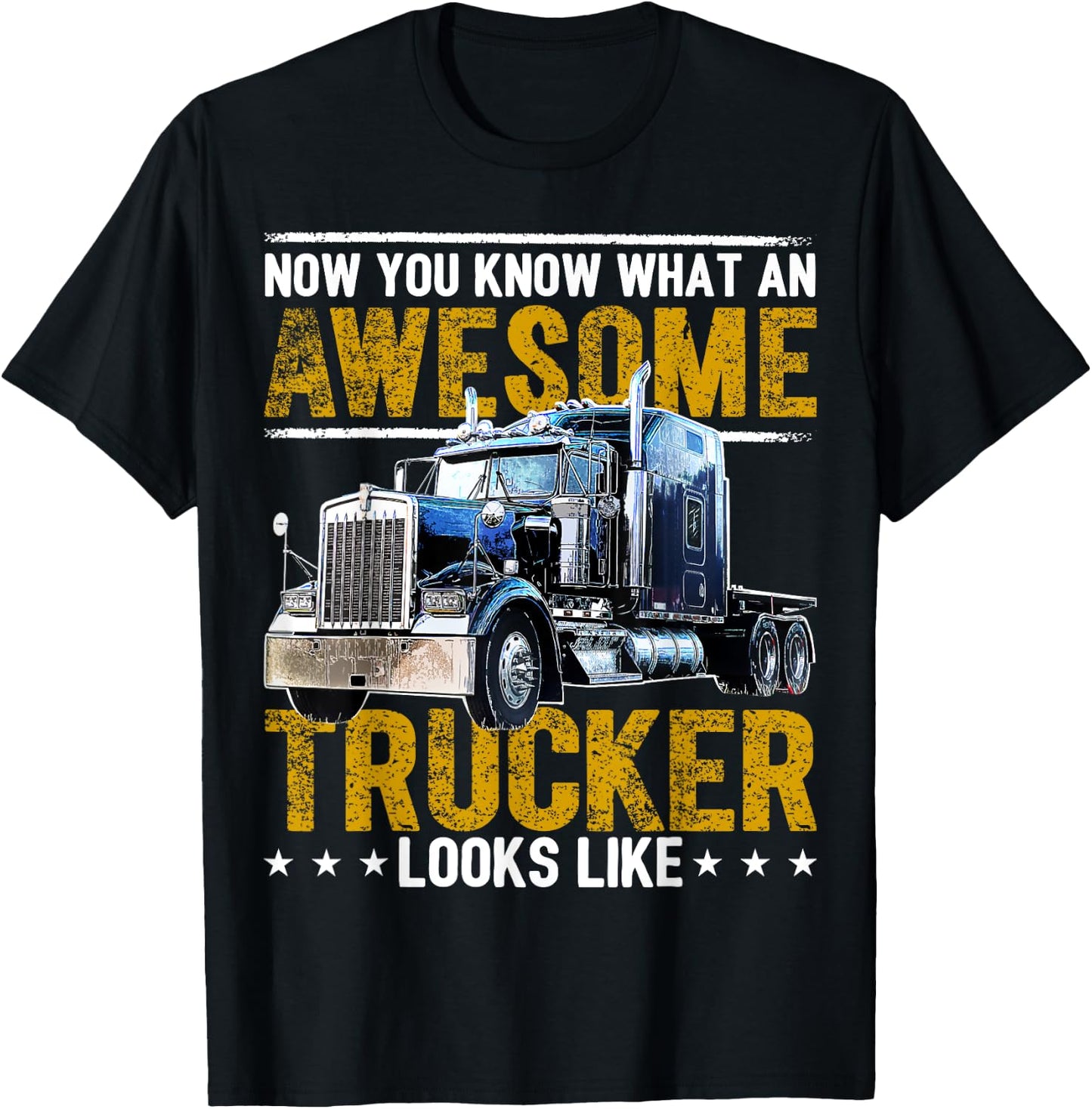 Awesome Trucker Big Rig Semi-Trailer Truck Driver Gift Men T-Shirt - T-Shirt | Black