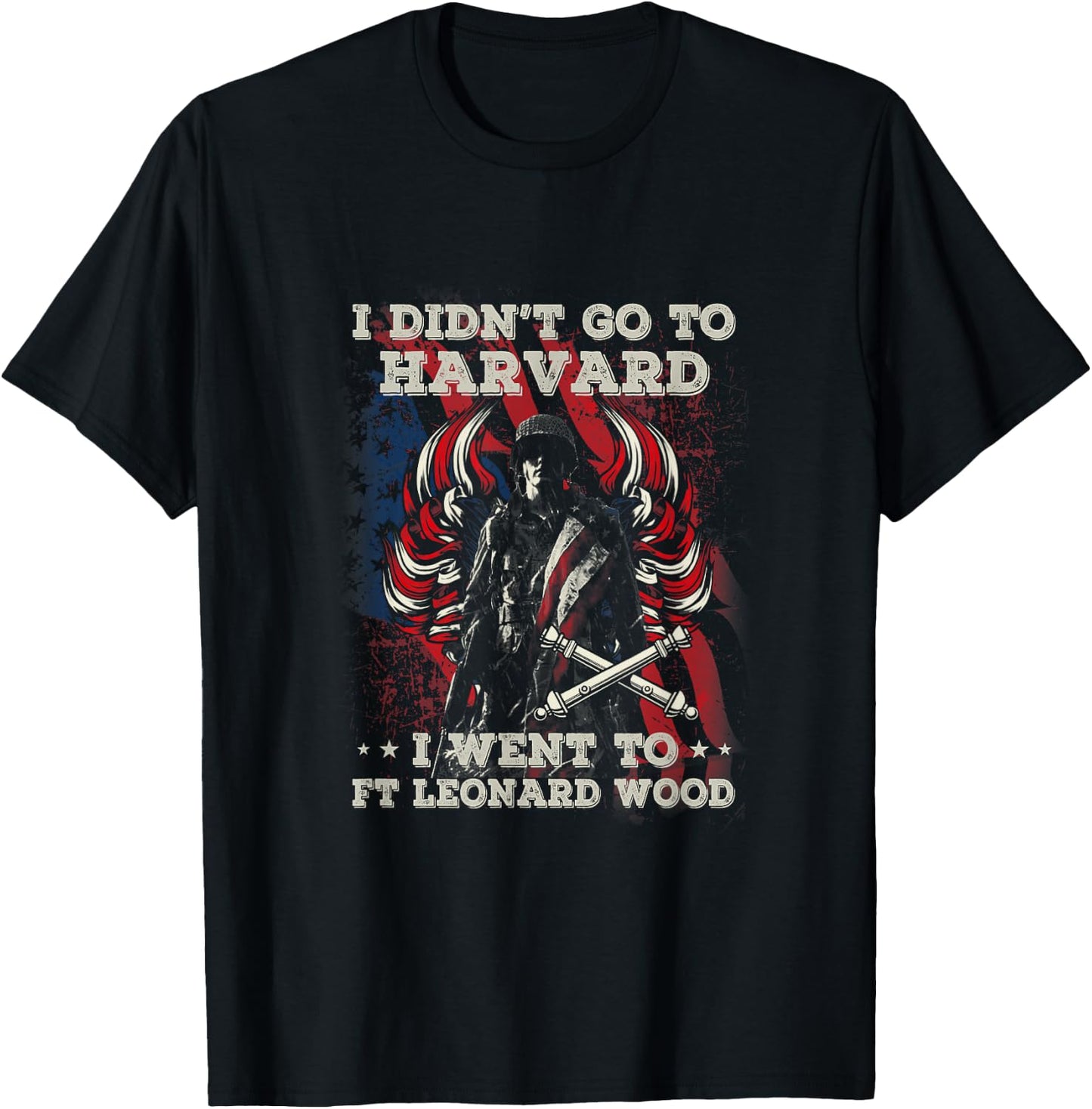 Artilleryman , I Didn't Go To Harvard I Went To Ft T-Shirt - T-Shirt | Black