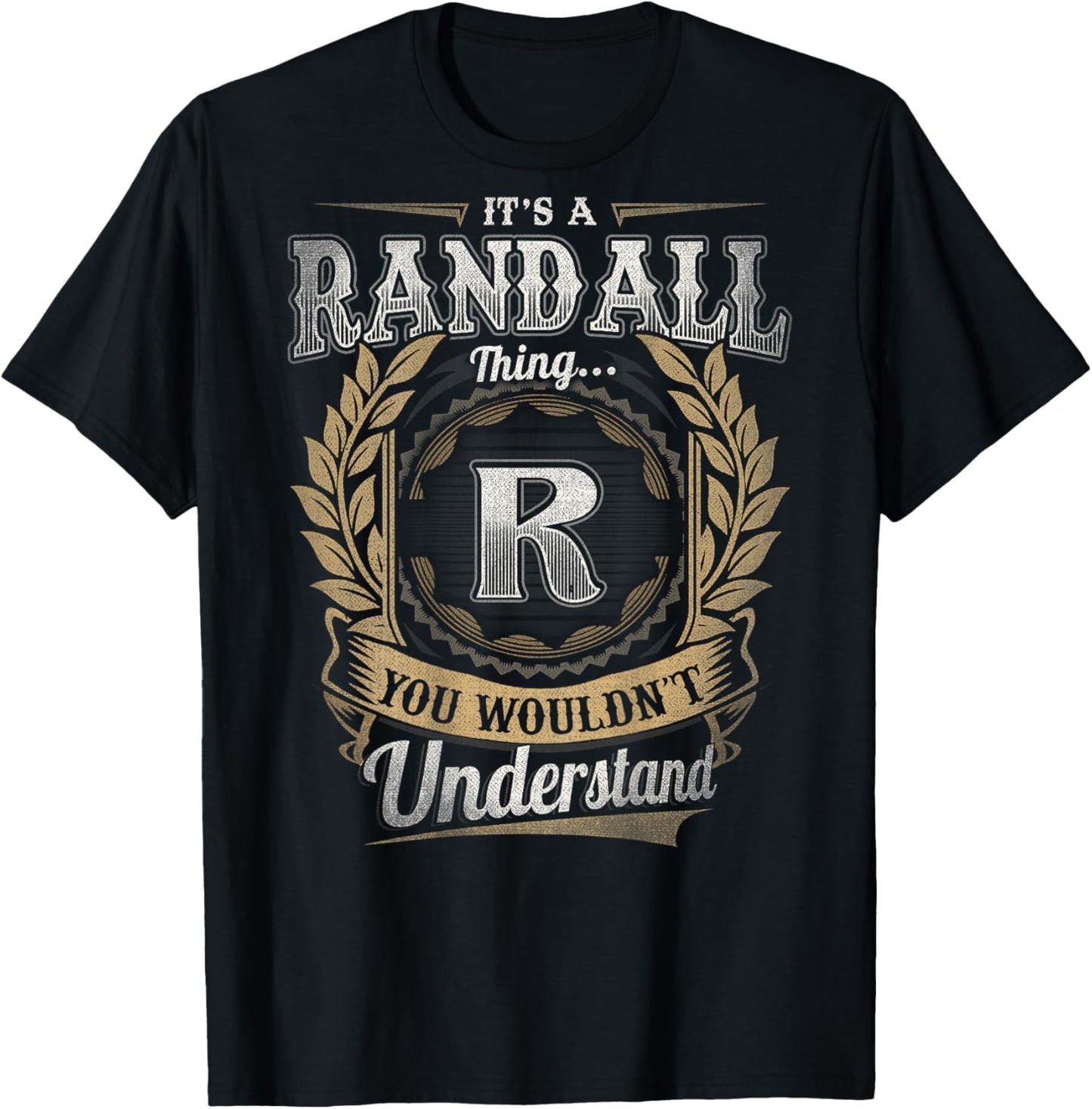 Randall First Name Shirt It's A Randall Thing (Back) T-Shirt - T-Shirt | Black