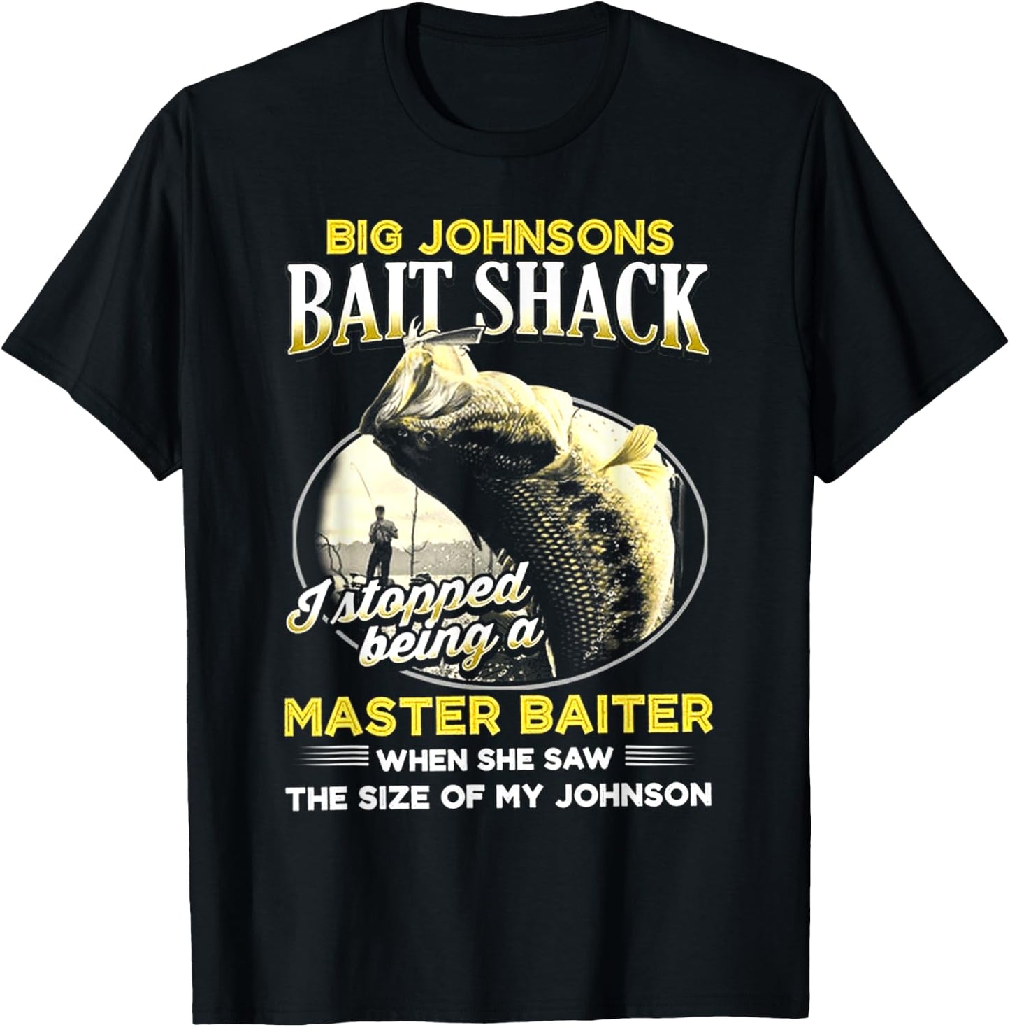 Big Johnsons Bait Shack Funny T-Shirt - T-Shirt | Black
