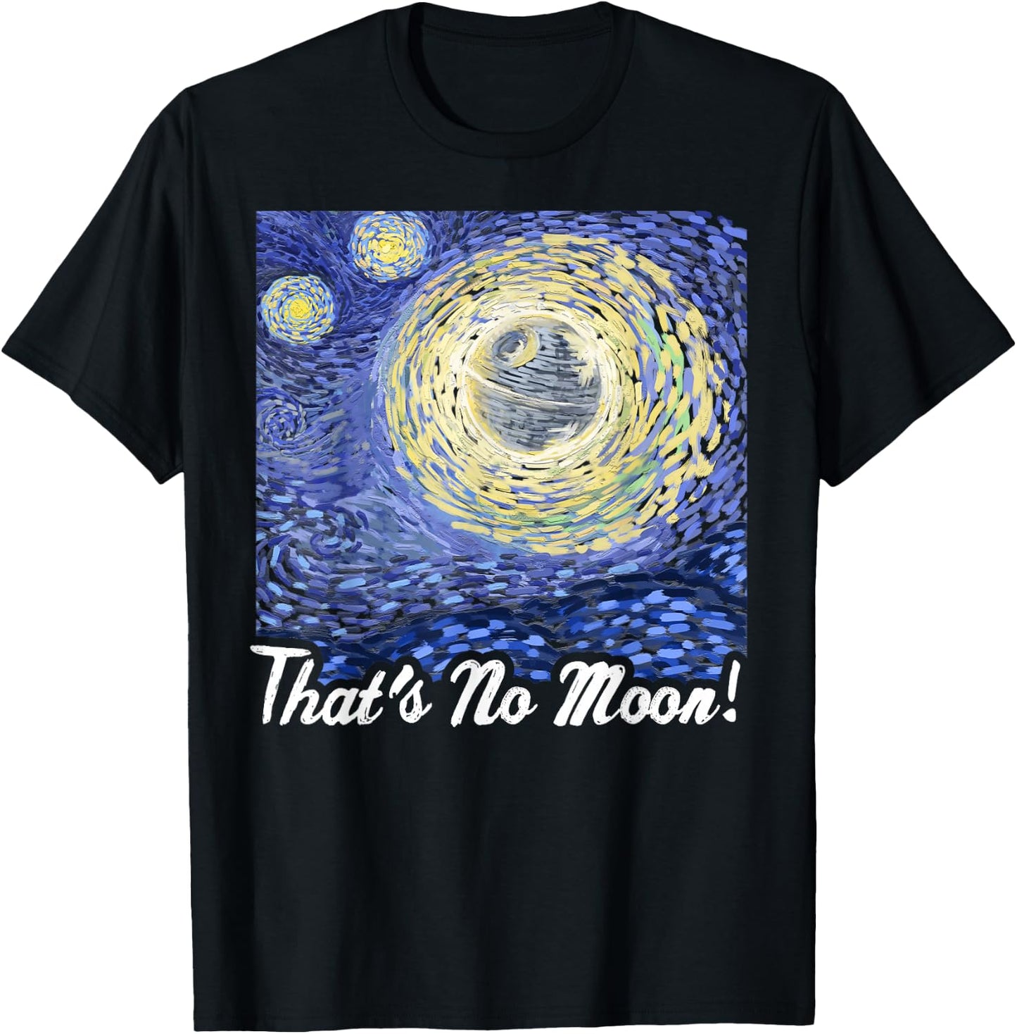 Star Wars Death Starry Night That's No Moon! Graphic T-Shirt - T-Shirt | Black
