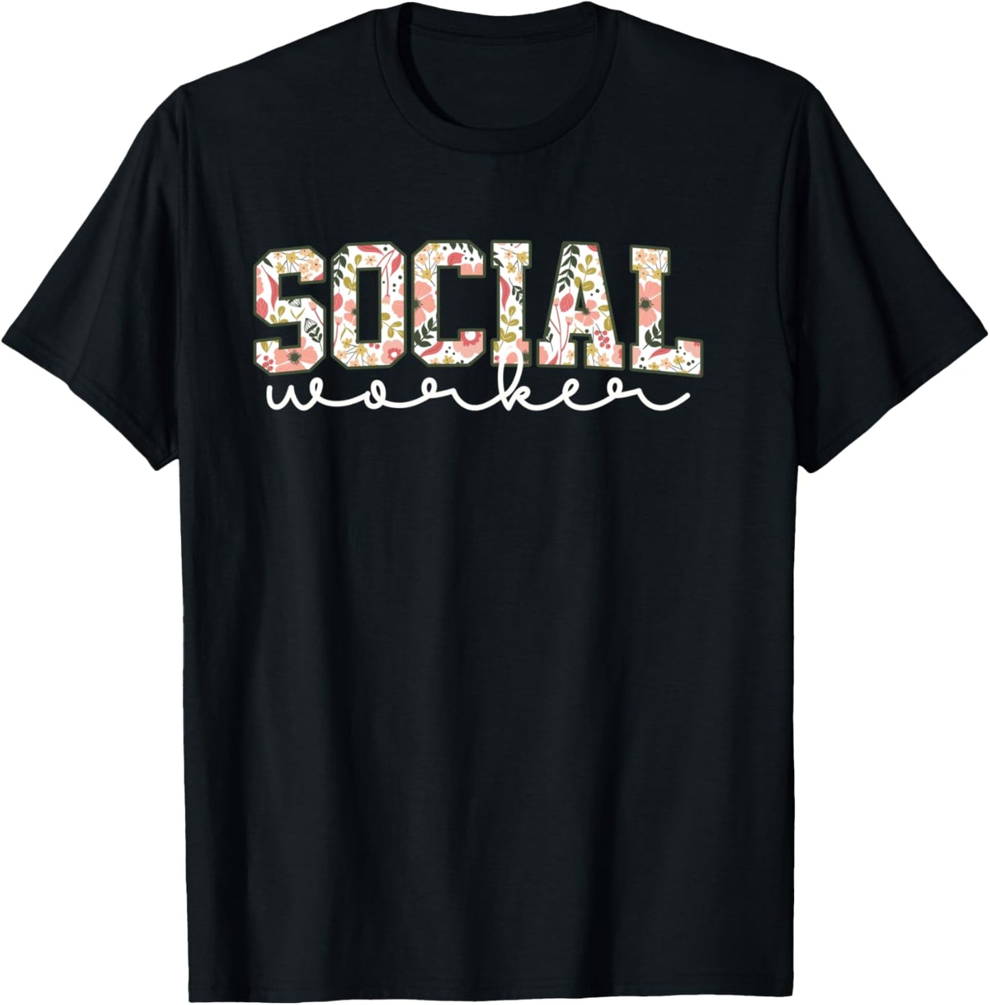 Floral Social Worker MSW LSW Social Work Student Graduation T-Shirt - T-Shirt | Black