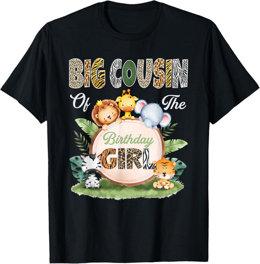 Wild Big Cousin of The Birthday Girl Zoo Safari Jungle T-Shirt - T-Shirt | Black