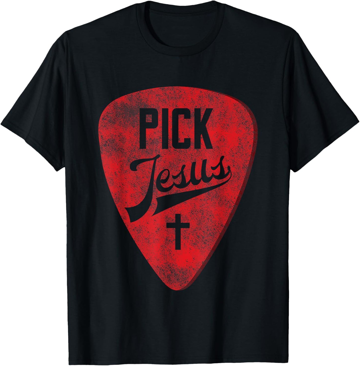 Pick Jesus - Christian Music Pastor Guitar Red Pick T-Shirt - T-Shirt | Black
