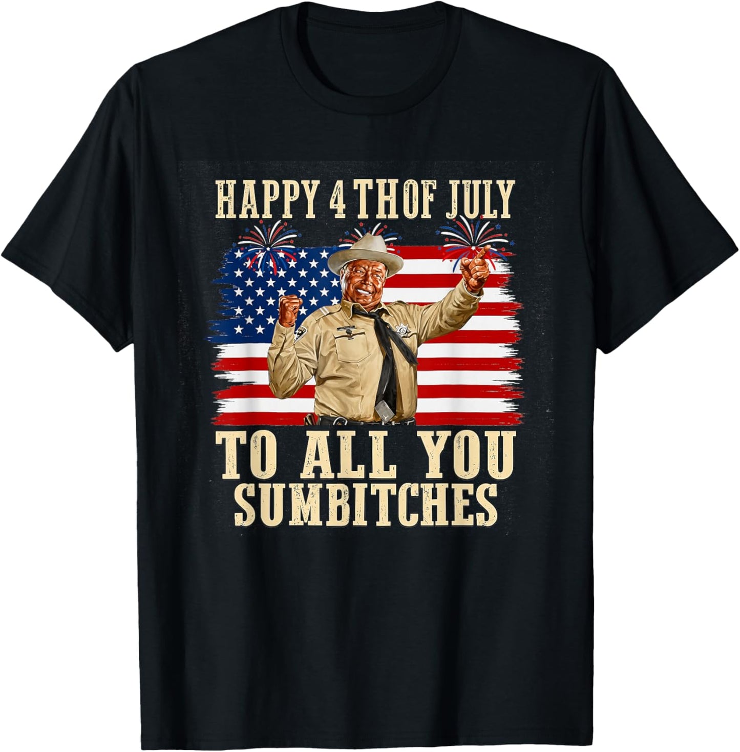 Happy 4th of July to All You Sumbitches Retro Patriotic T-Shirt - T-Shirt | Black