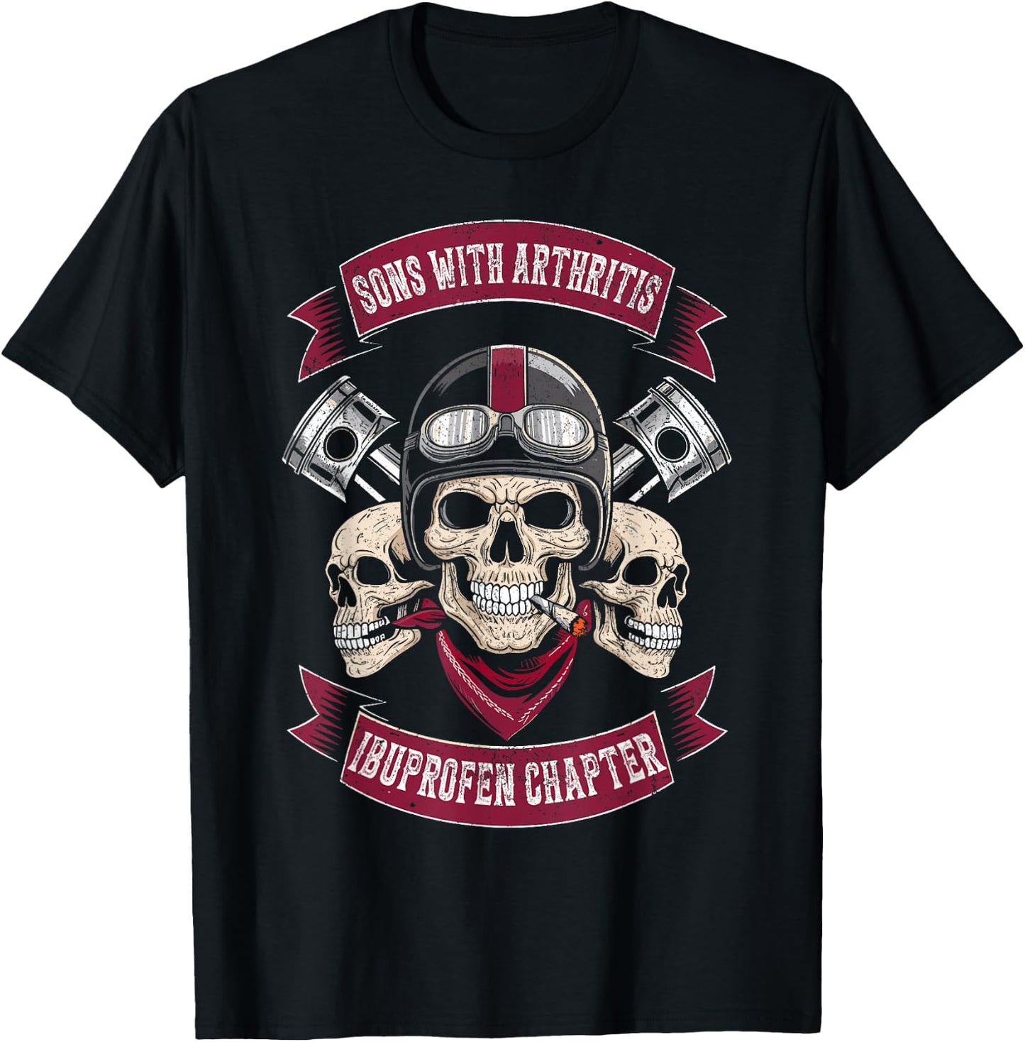 Biker motorcycle sons with arthritis ibuprofen chapter funny T-Shirt - T-Shirt | Black