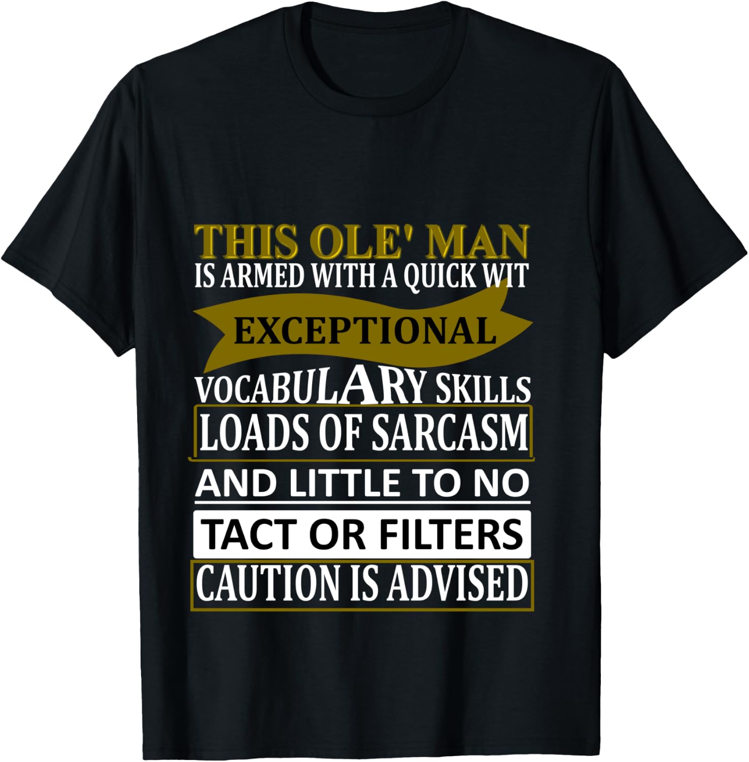 This Old Man Witty Funny Sarcasm Saying T-Shirt - T-Shirt | Black
