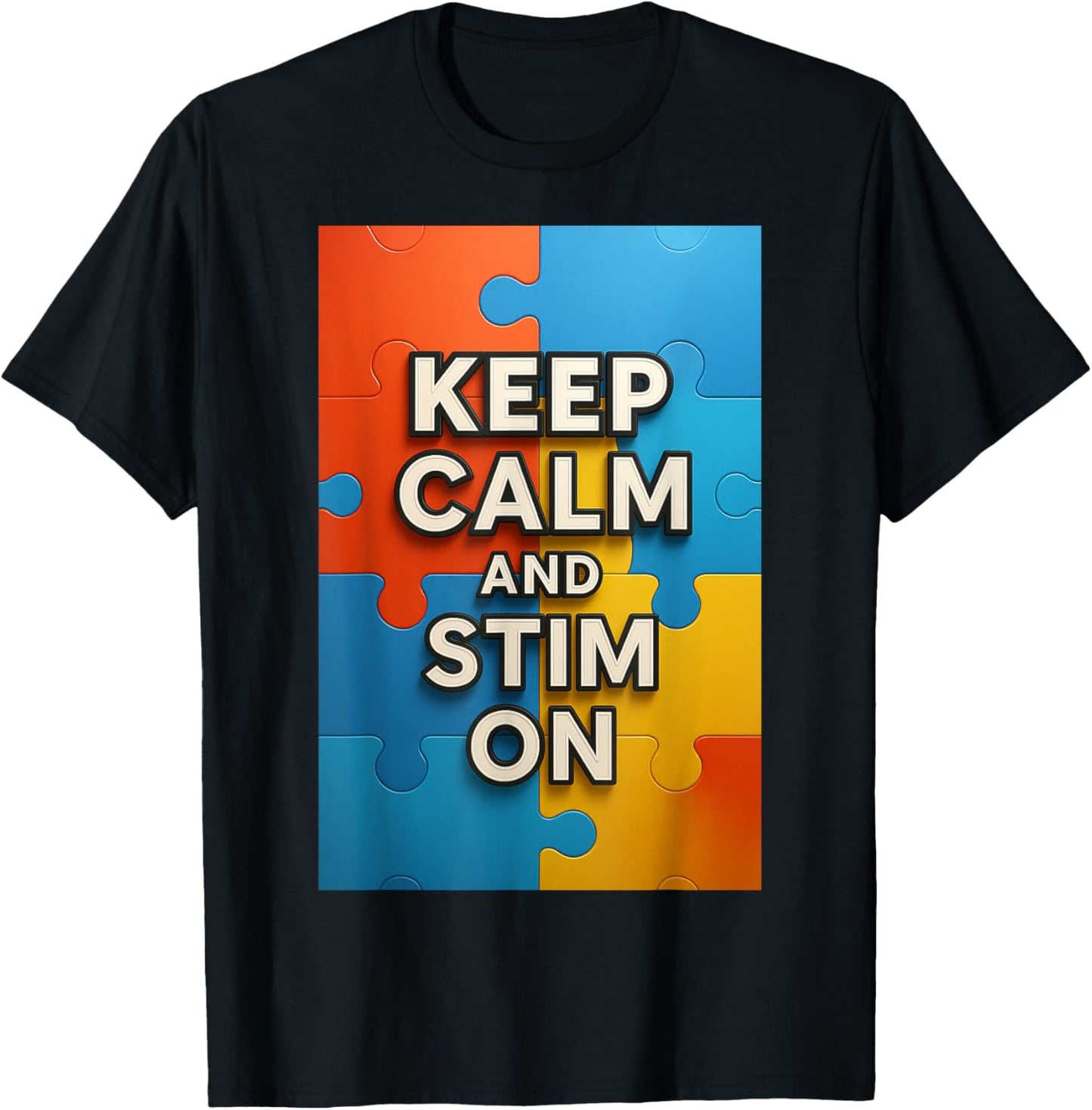 Keep Calm and Stim On T-Shirt - T-Shirt | Black