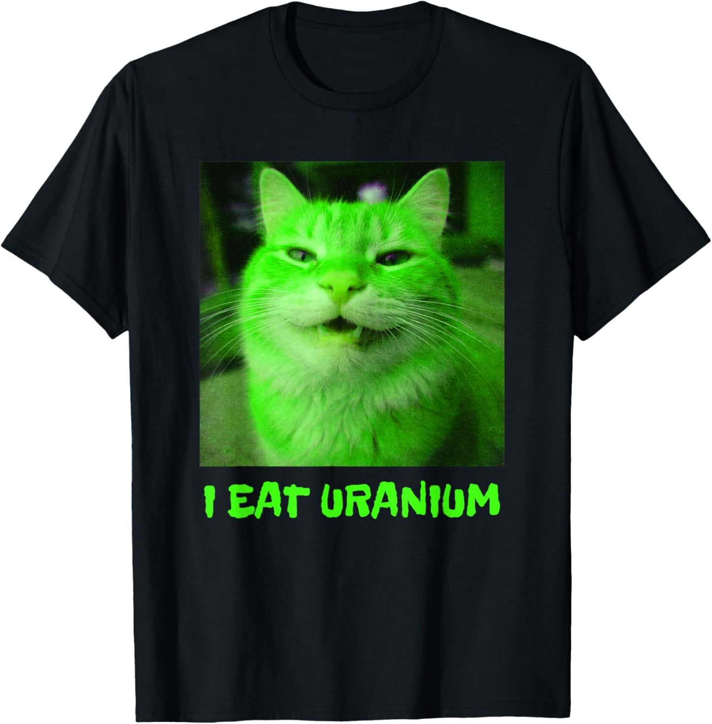 I Eat Uranium Funny Smiling Cat Meme Surreal Absurd Joke T-Shirt - T-Shirt | Black