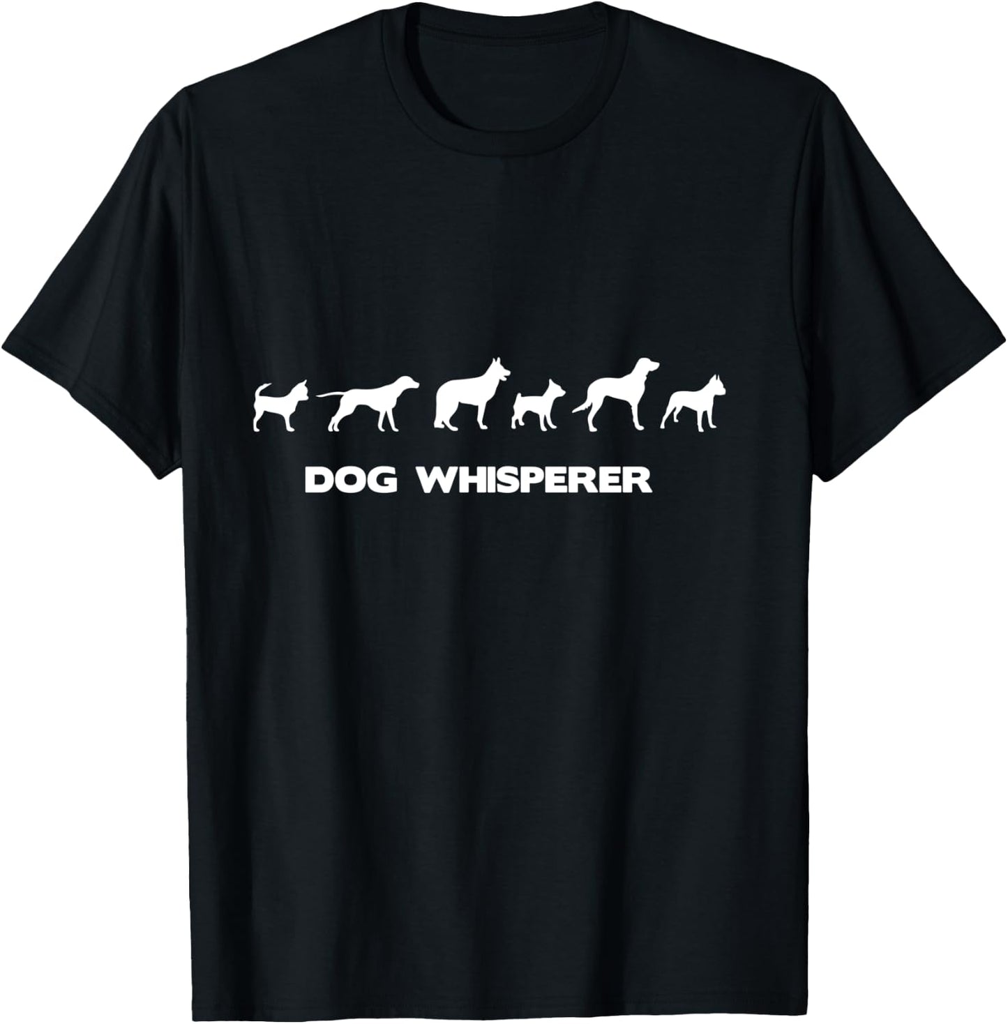 Dog Whisperer Dog breeds Gift T-Shirt - T-Shirt | Black