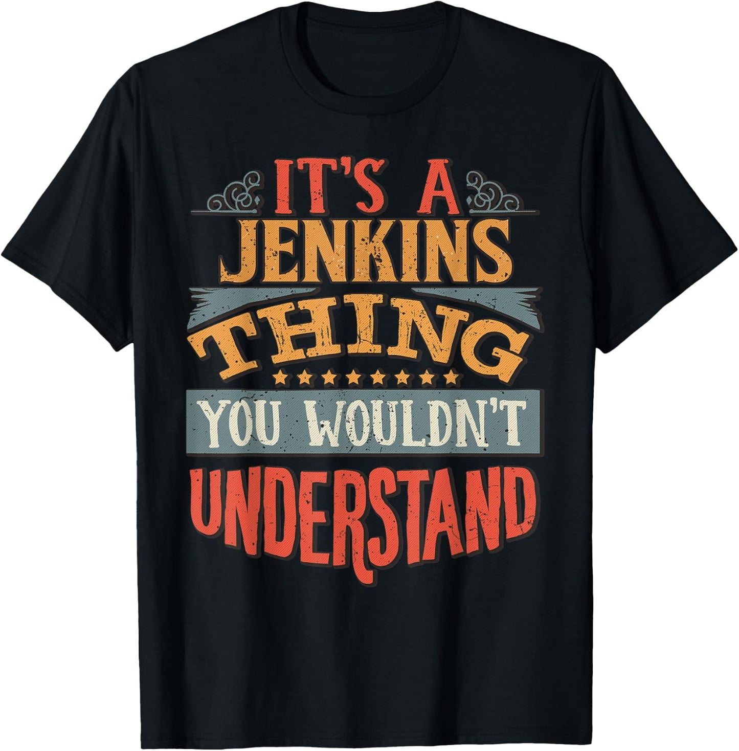 It's A Jenkins Thing You Wouldn't Understand T-Shirt - T-Shirt | Black