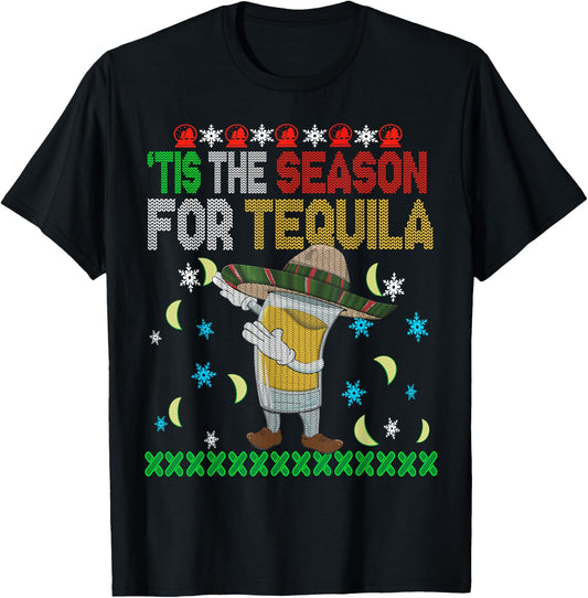 'Tis The Season For Tequila Dabbing Ugly Christmas Alcohol T-Shirt - T-Shirt | Black