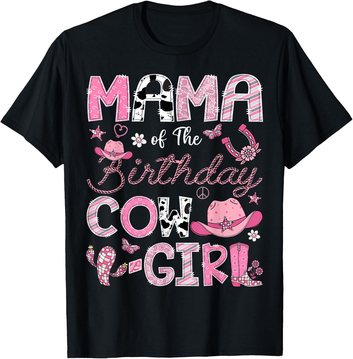 Mama Of The Birthday Cow-Girl Rodeo CowGirl Birthday T-Shirt - T-Shirt | Black