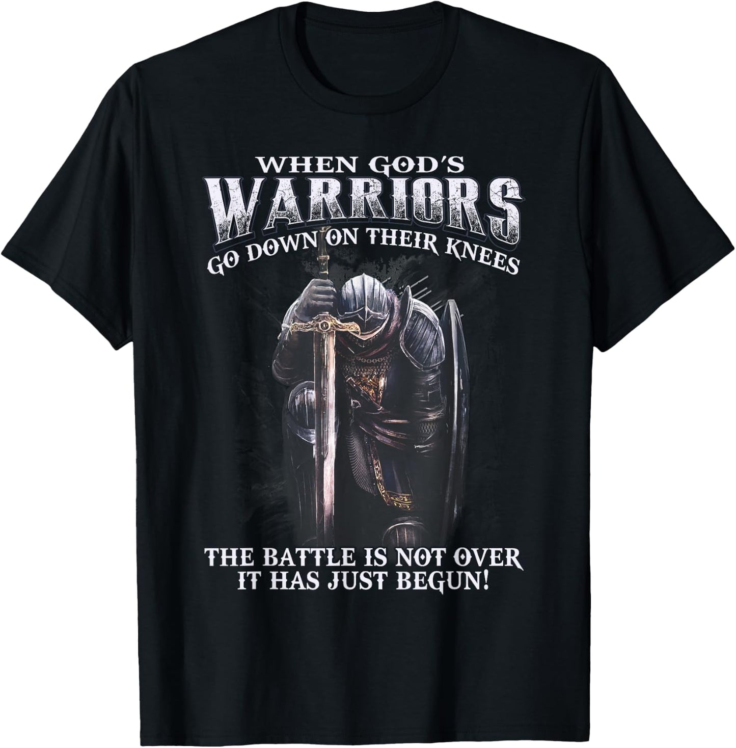 When God is Warriors Go Down On Their Knees T-Shirt - T-Shirt | Black