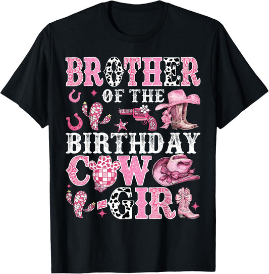 Brother Of The Birthday Cow-Girl Rodeo Cow Girl Birthday T-Shirt - T-Shirt | Black