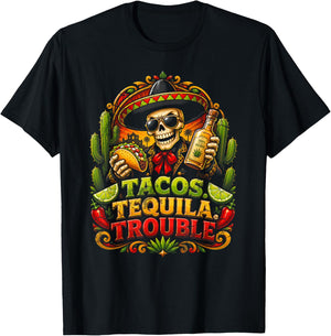 Tacos Tequila Trouble Funny Skeleton Fiesta Party Humor T-Shirt - T-Shirt | Black