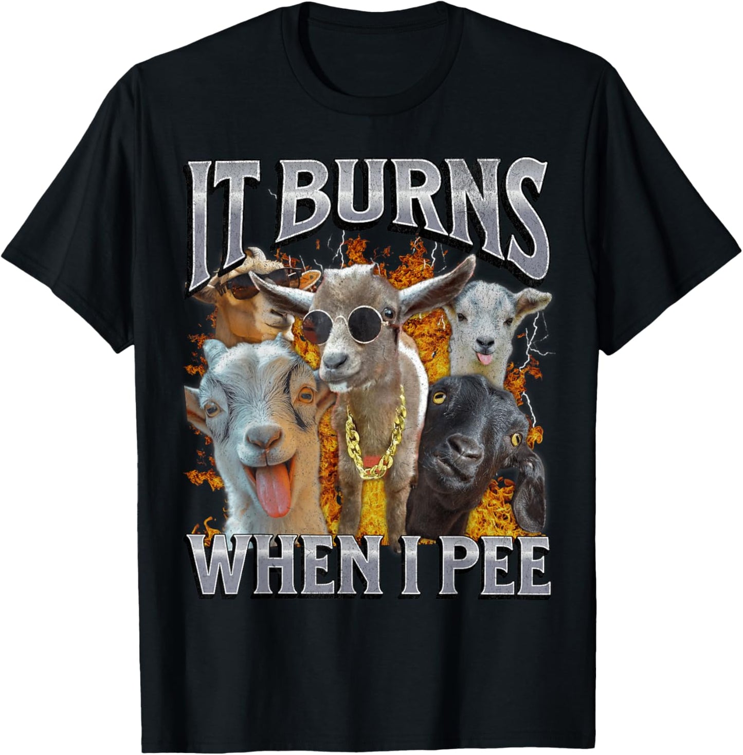It Burns When I Pee Funny Offensive Goat Adult Humor Bootleg T-Shirt - T-Shirt | Black