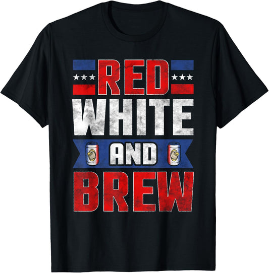 Funny July 4th shirts Red White and Brew Beer Drinking Women Men T-Shirt - T-Shirt | Black