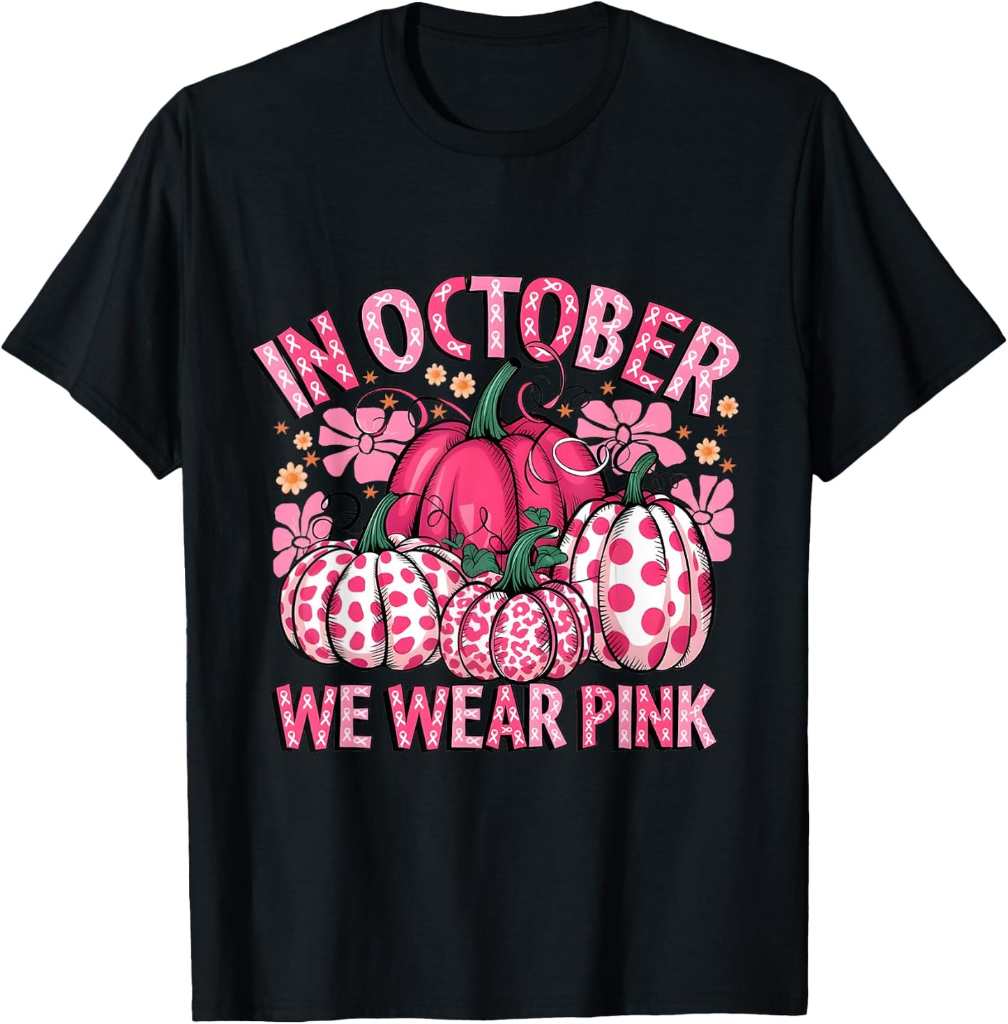 In October We Were Pink Pumpkin Breast Cancer Awareness T-Shirt - T-Shirt | Black