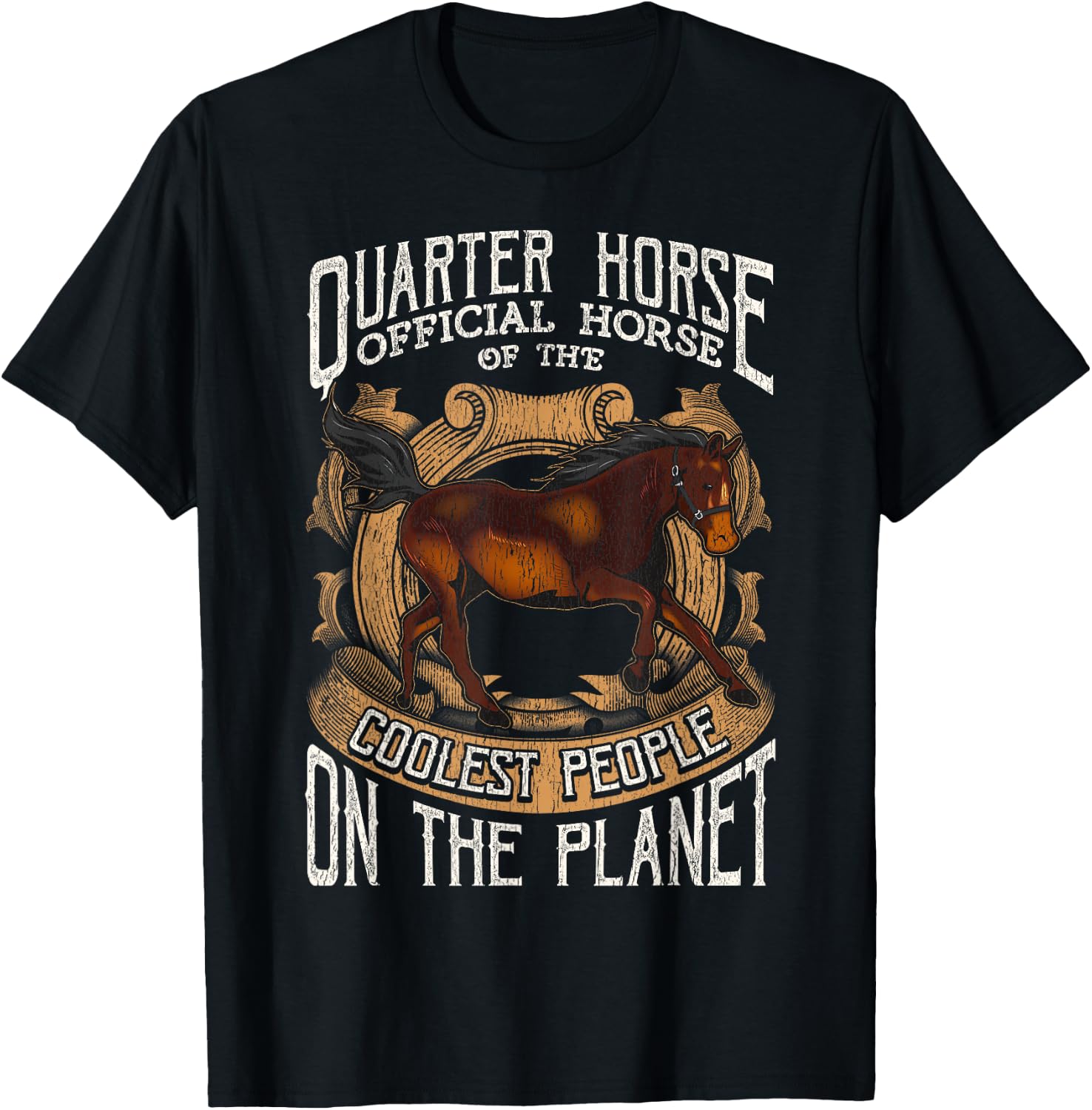 Quarter Horse: Official Horse of the Coolest People T-Shirt - T-Shirt | Black