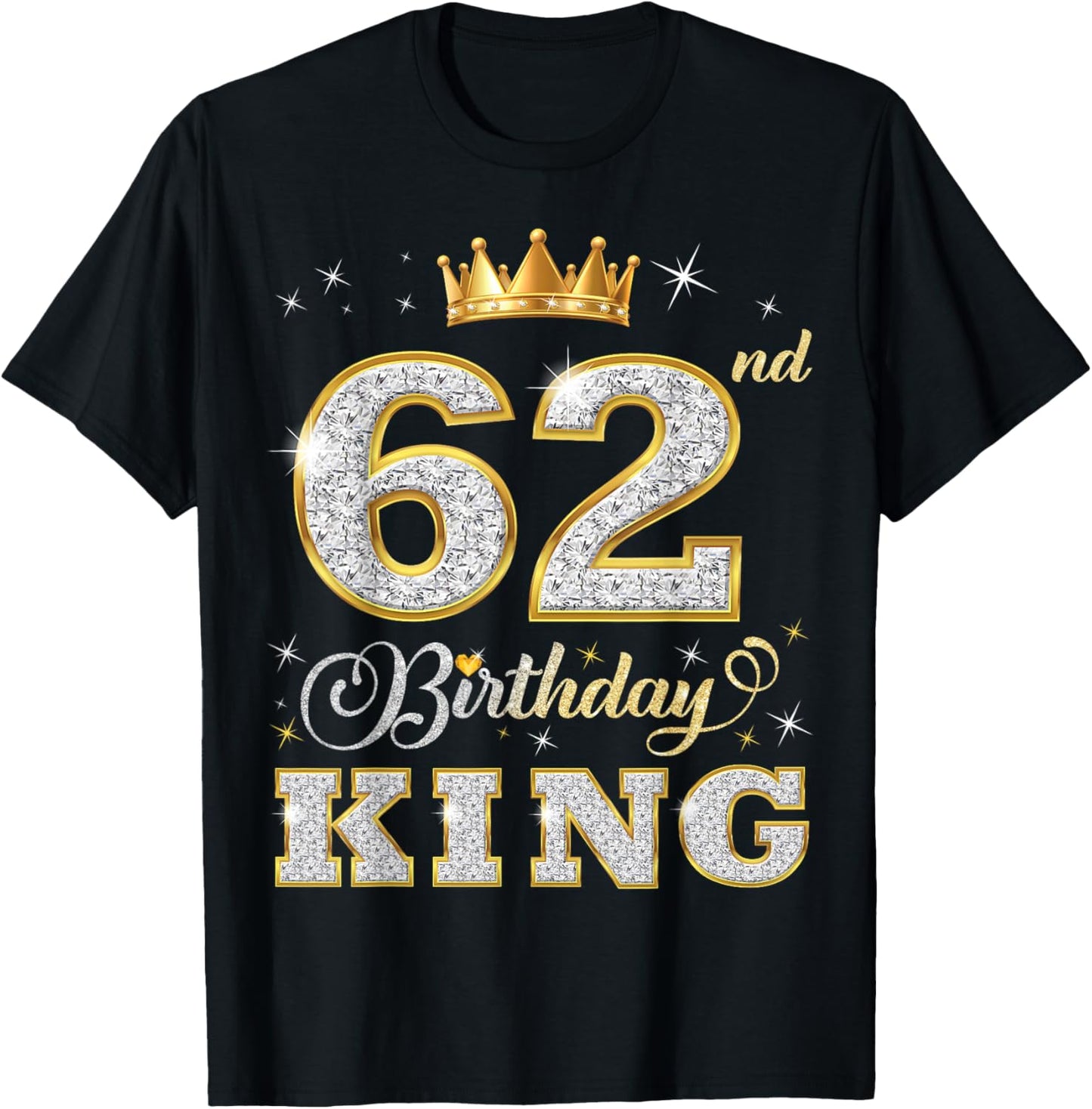 62nd Birthday King 62 Years Old Birthday Party T-Shirt - T-Shirt | Black