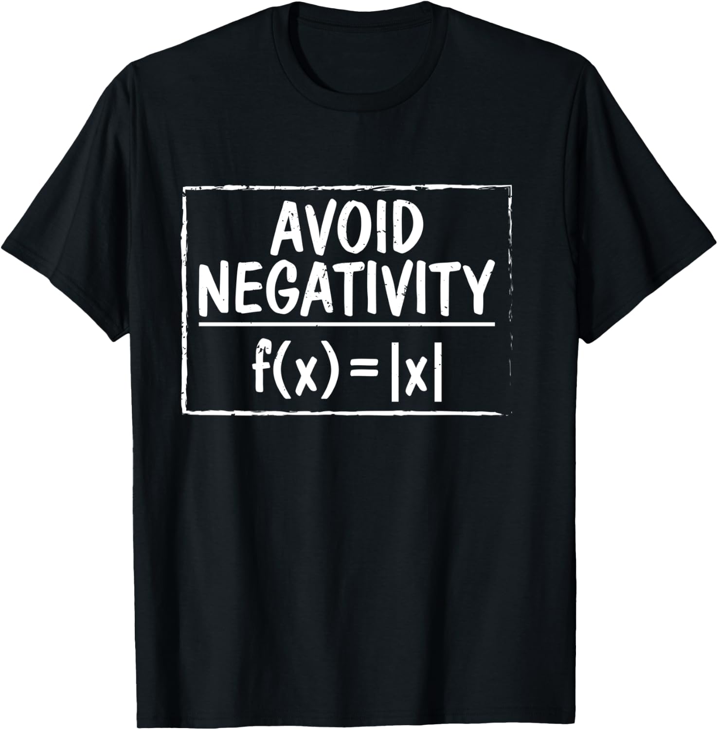 Avoid Negativity Funny Math Problem Engineer T-Shirt - T-Shirt | Black
