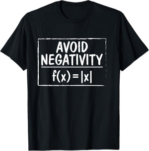 Avoid Negativity Funny Math Problem Engineer T-Shirt - T-Shirt | Black