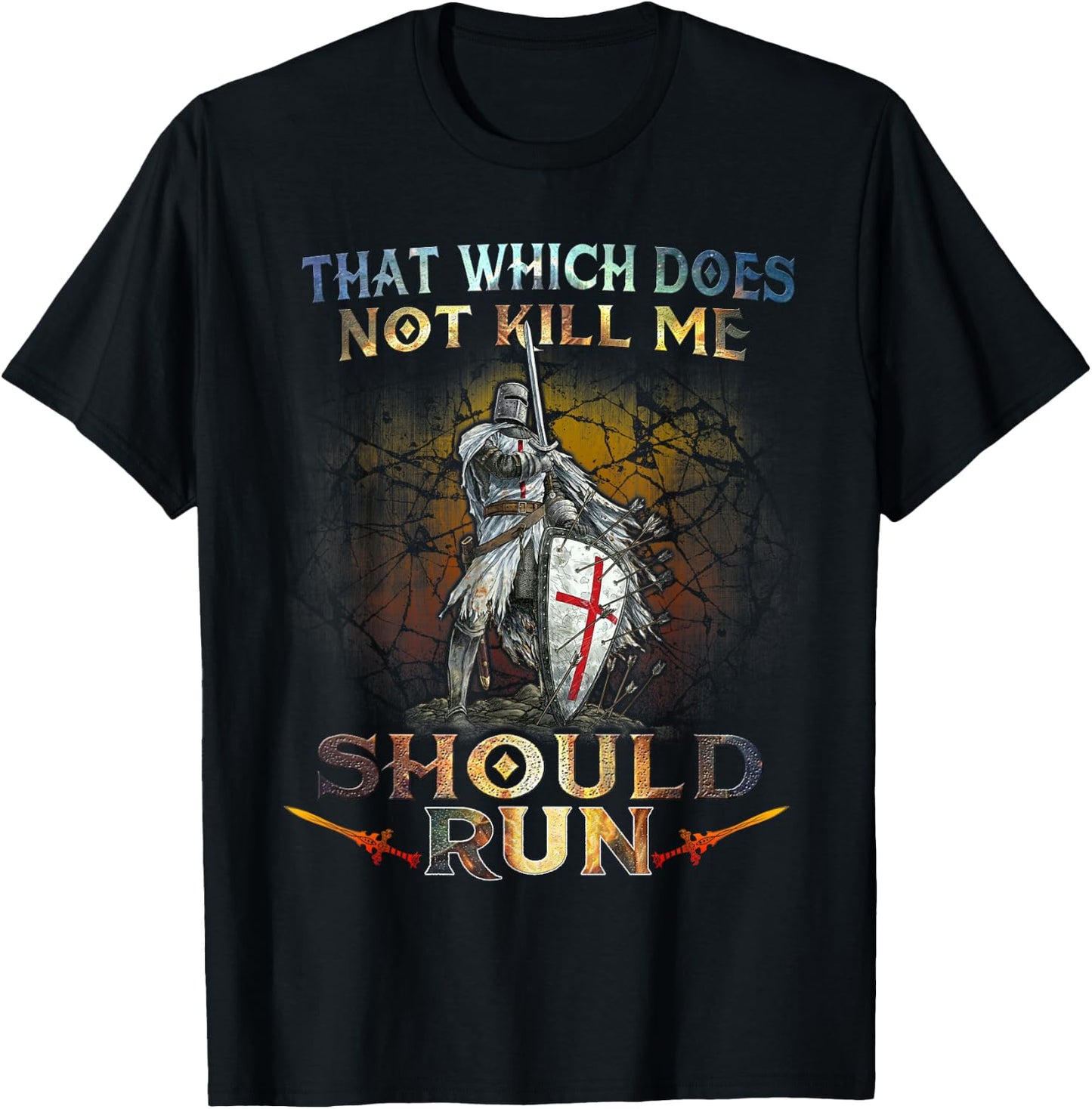Knight Templar - That Which Does Not Kill Me T-Shirt - T-Shirt | Black