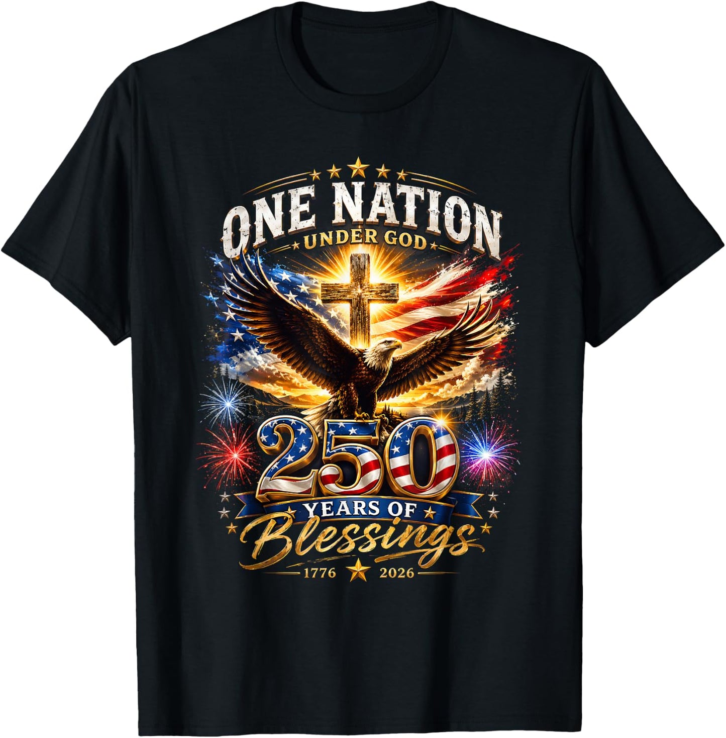 One Nation Under God 250 Years 250th Anniversary USA Men T-Shirt - T-Shirt | Black