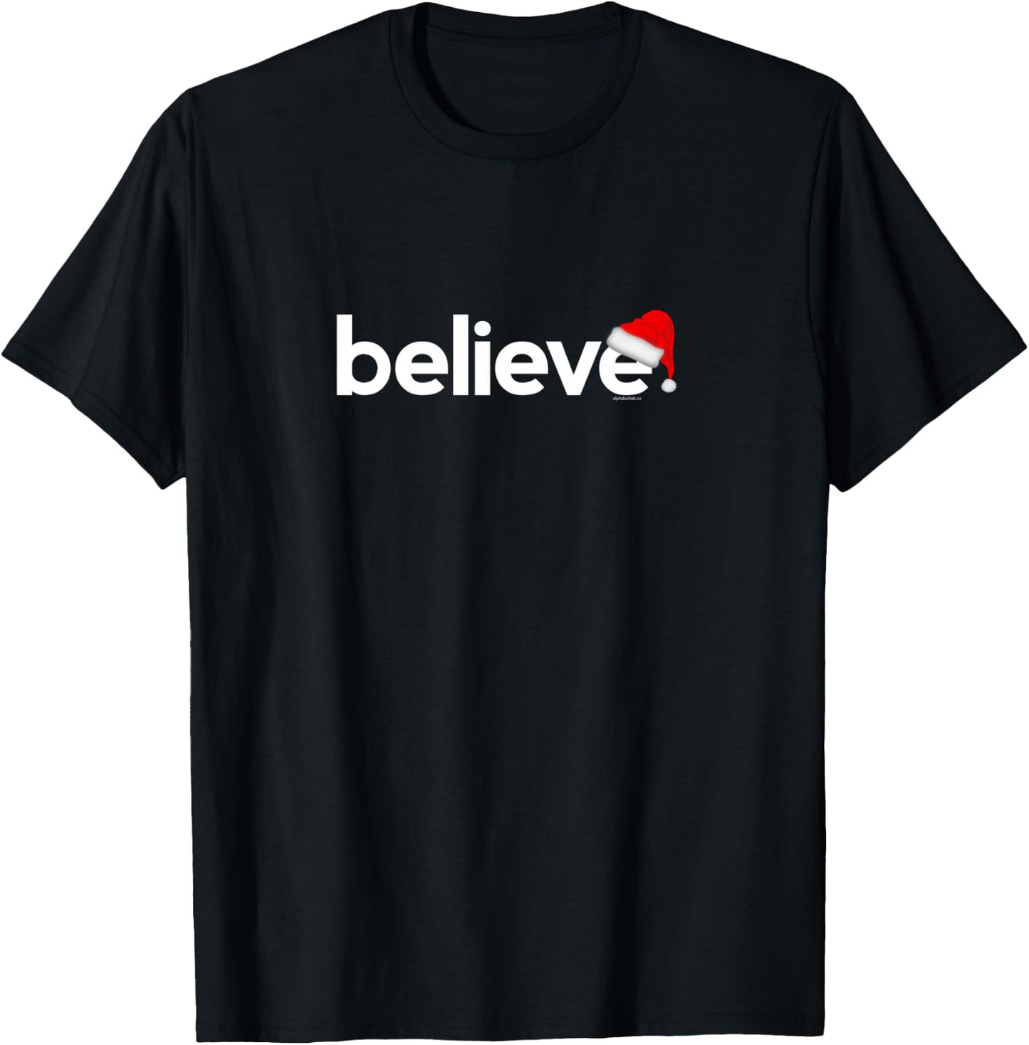 Christmas Shirts Women Kids Believe Xmas Cute Idea T-Shirt - T-Shirt | Black