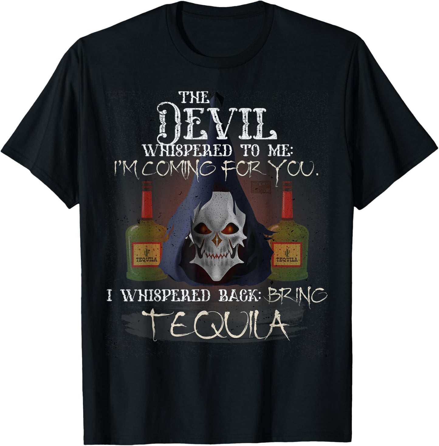 Cool Grunge Tequila Devil Whispered Bring Alcohol T-Shirt - T-Shirt | Black