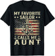 My Favorite Sailor Calls Me Aunt Flag US Family Matching T-Shirt - T-Shirt | Black
