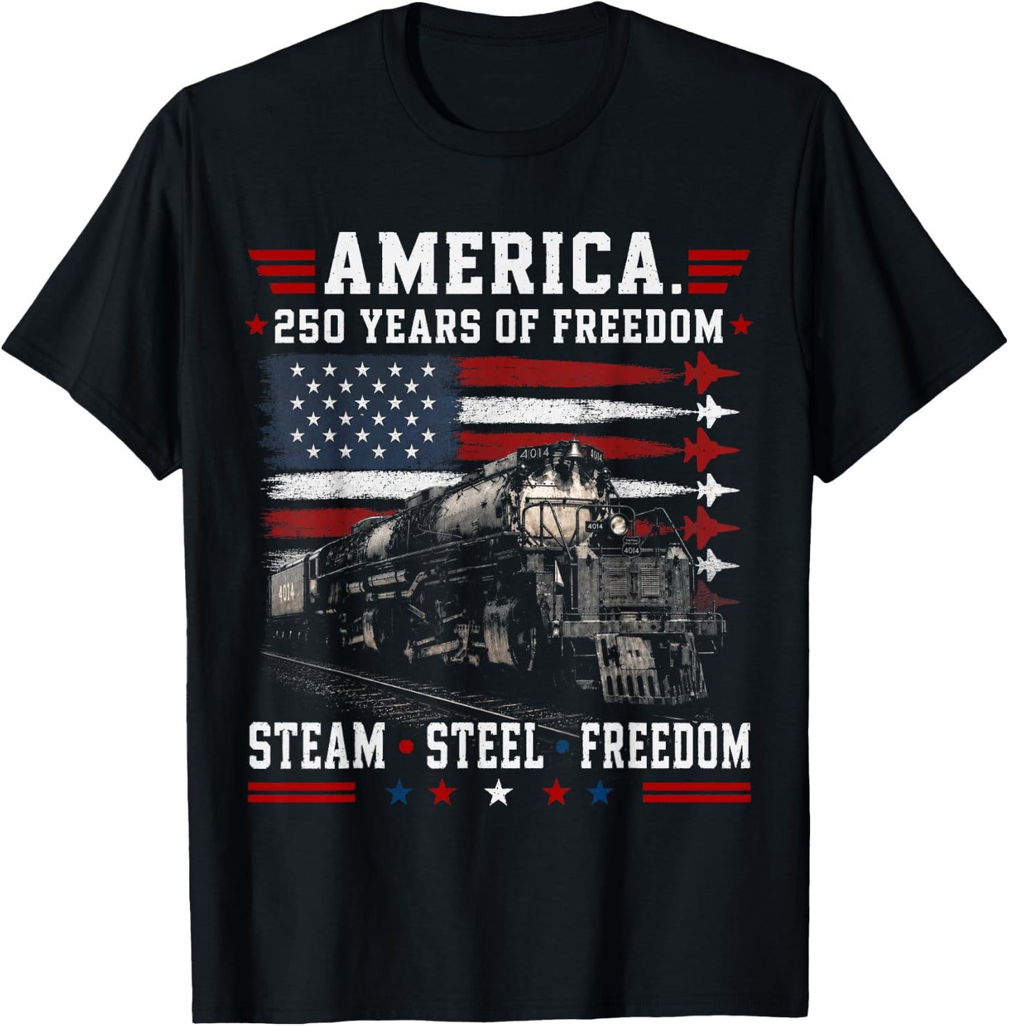 Big Boy 4014 250 Years of Freedom Steam Locomotive Train T-Shirt - T-Shirt | Black