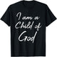 Christian Saying Quote Cute I Am a Child of God T-Shirt - T-Shirt | Black