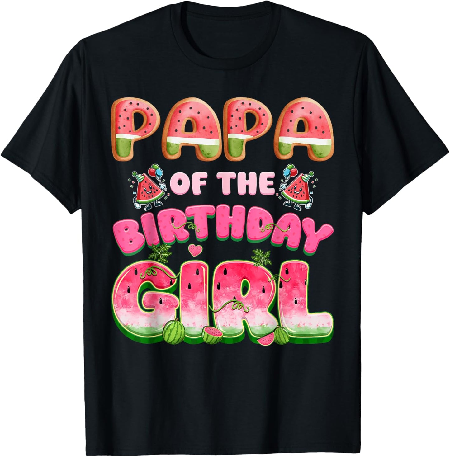 Papa of The Birthday Girl One in A Melon Watermelon Family T-Shirt - T-Shirt | Black