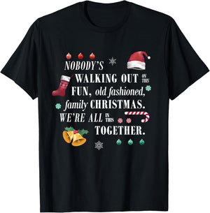 Nobody's Walking Out On This Old Fashioned Christmas Shirt T-Shirt - T-Shirt | Black