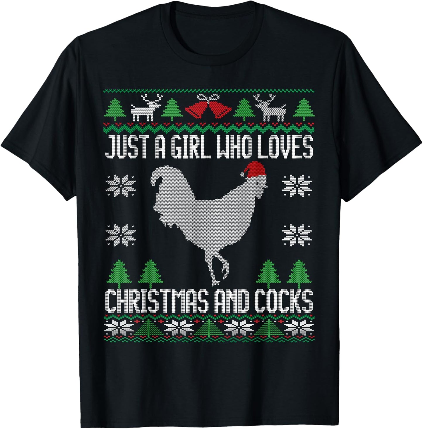 Just a Girl Who Loves Christmas and Cocks Ugly Christmas T-Shirt - T-Shirt | Black